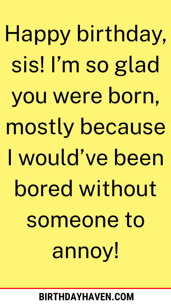 funny birthday wishes for sister x