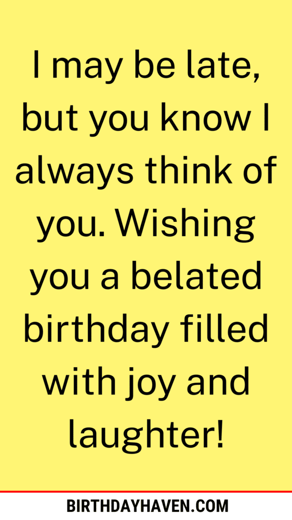 belated birthday wishes for friend