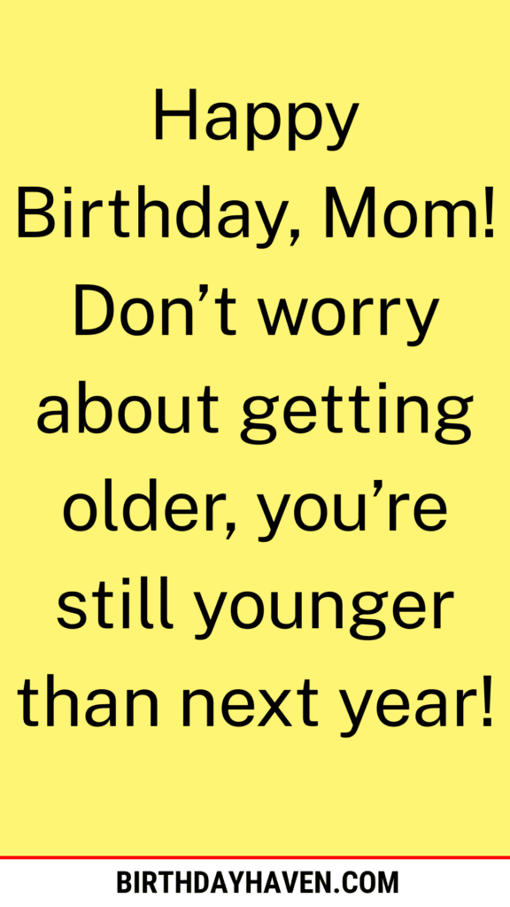 funny birthday wishes for mom