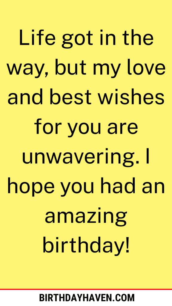 happy belated birthday wishes